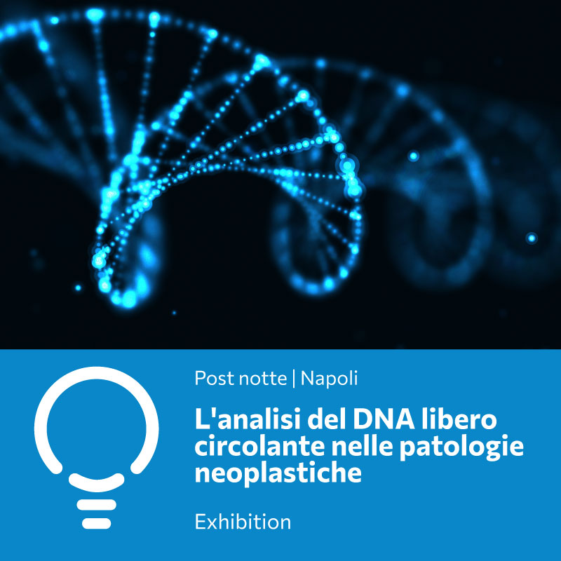 L'analisi del DNA libero circolante nelle patologie neoplastiche