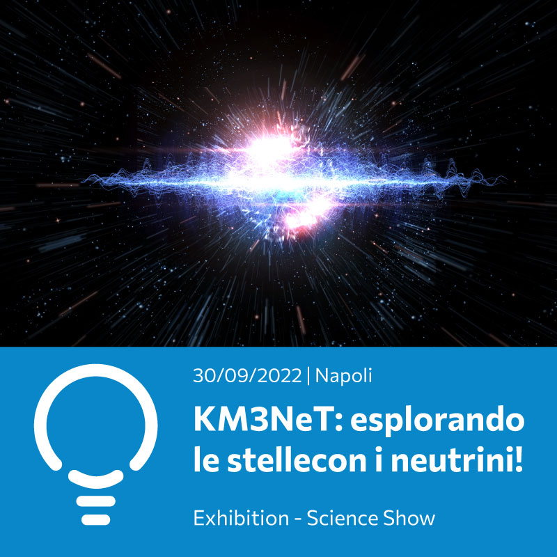 KM3NeT: esplorando le stelle con i neutrini!